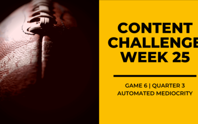 2020 Content Challenge Week 25 Review: Out with a Whimper