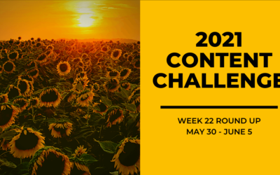 2021 Content Round Up Week 22