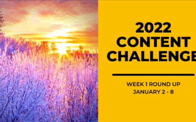 2022 Content Round Up Week 1