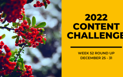 2022 Content Round Up Week 52