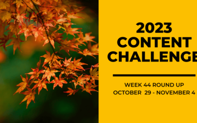 2023 Content Round Up Week 44